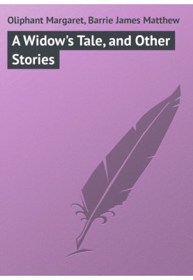 A Widow's Tale, and Other Stories