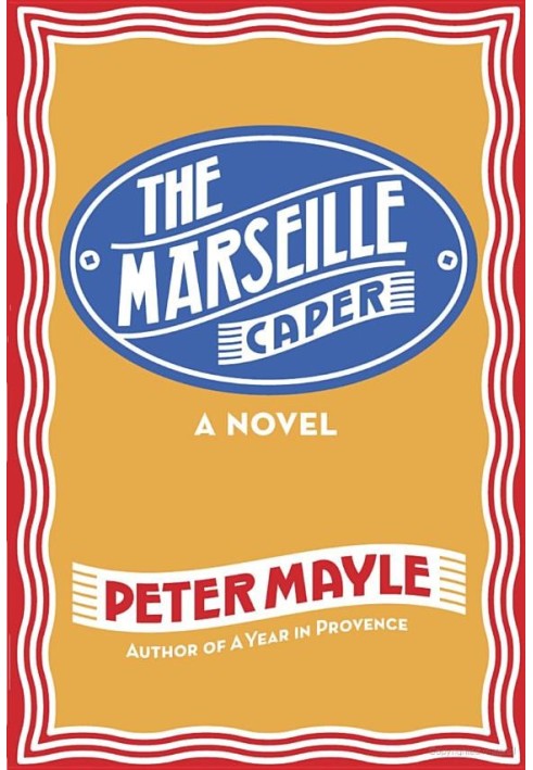 The Marseille Caper