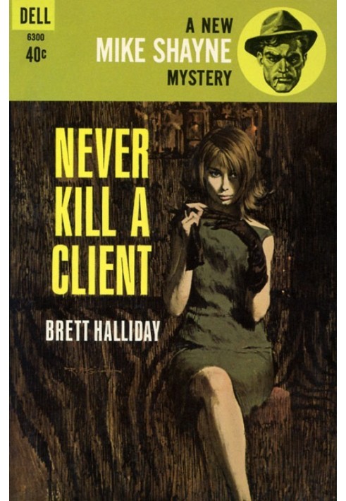 Never Kill a Client