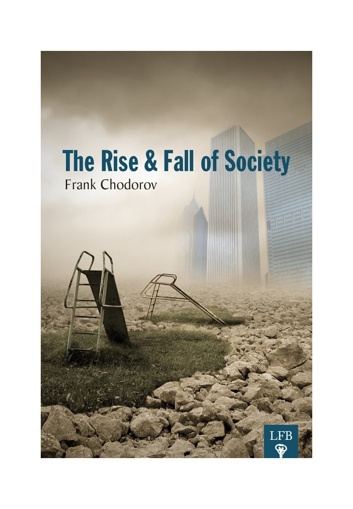 The Rise and Fall of Society