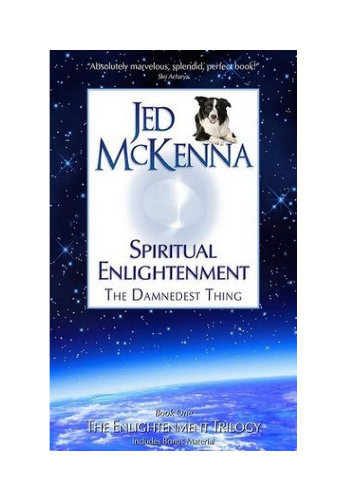 Spiritual enlightenment is a nasty thing