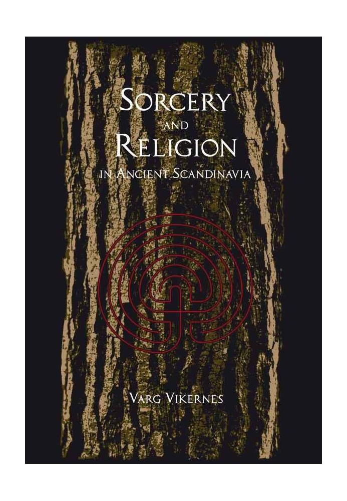 Sorcery and Religion in Ancient Scandinavia