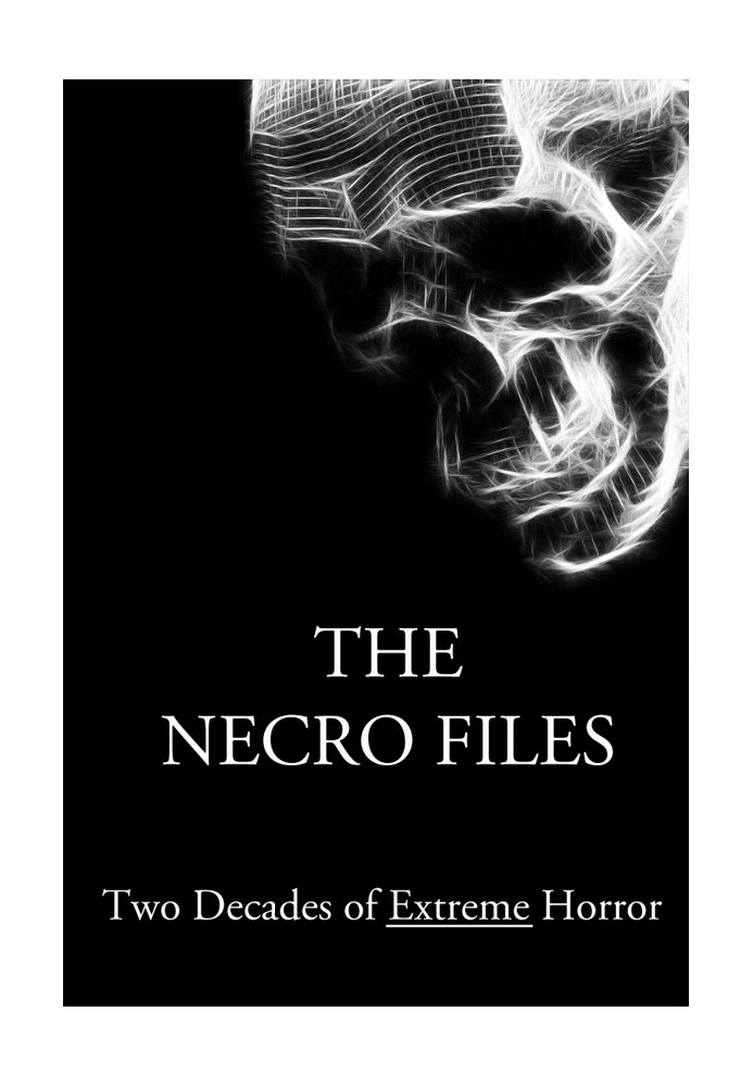 Necro Files: Two Decades of Extreme Horror