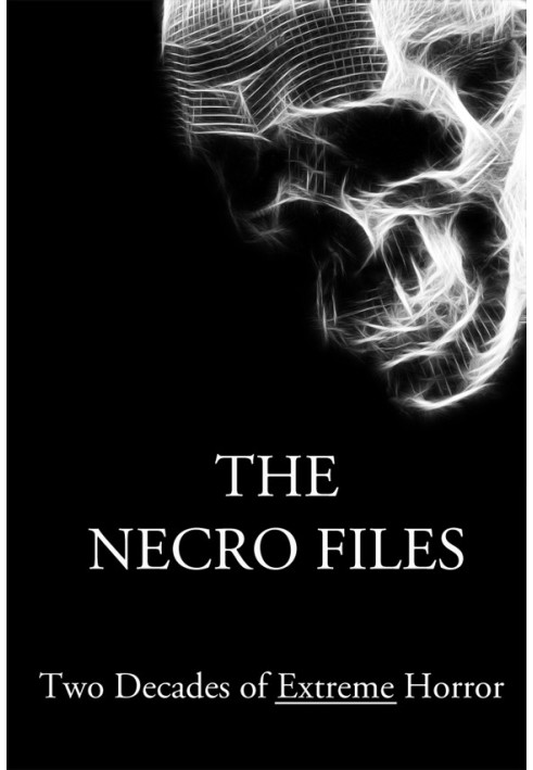 Necro Files: Two Decades of Extreme Horror