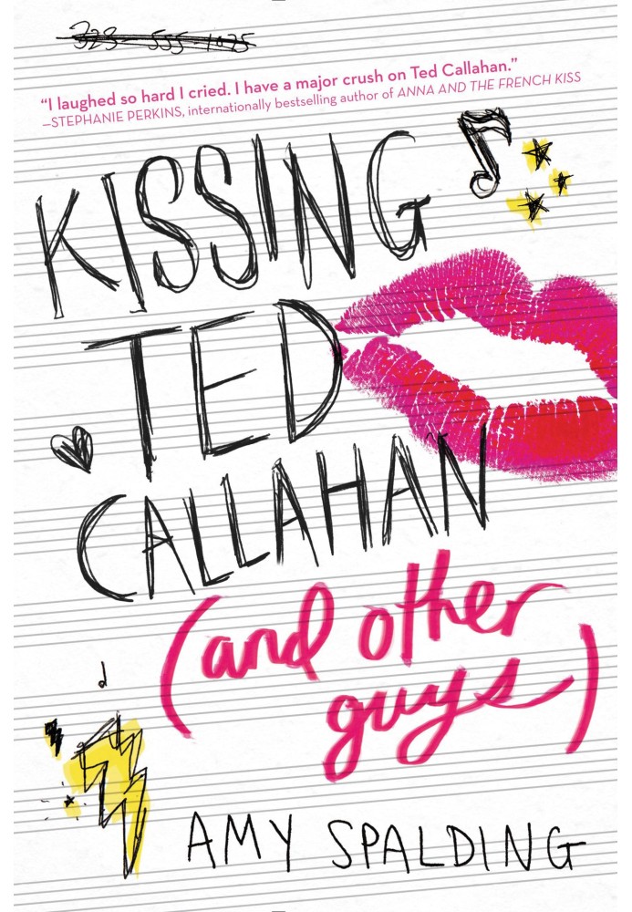 Kissing Ted Callahan (and Other Guys)