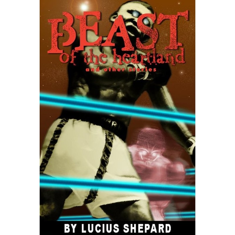 Beast of the Heartland and...