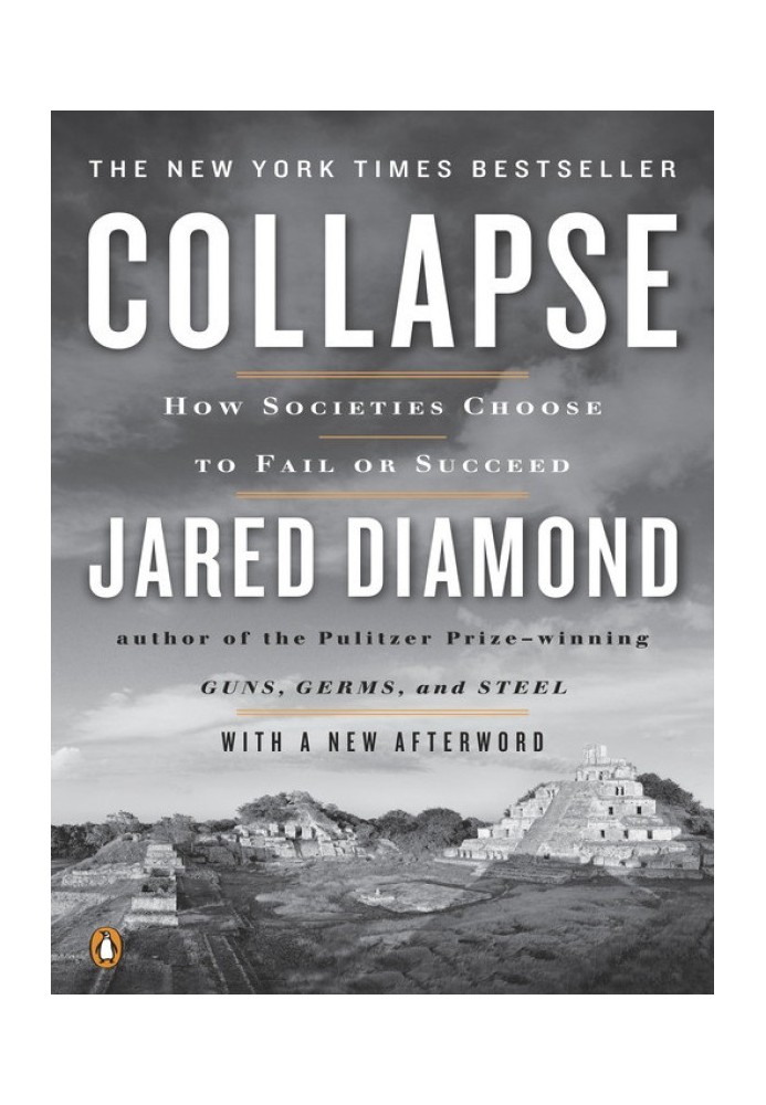 Collapse: How Societies Choose to Fail or Succeed