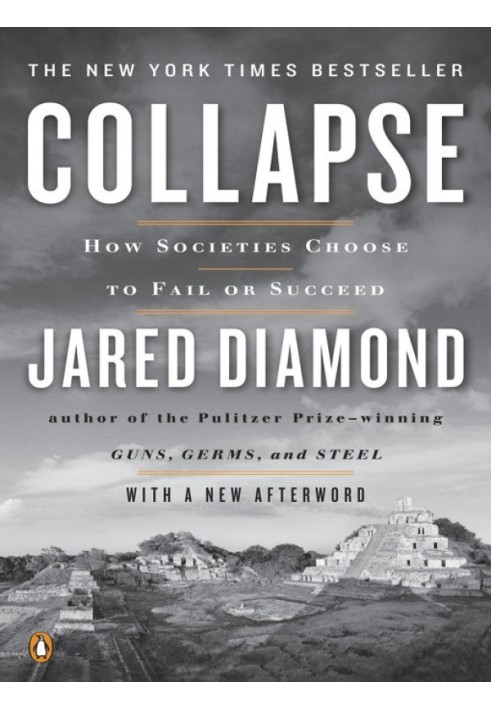 Collapse: How Societies Choose to Fail or Succeed