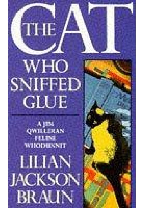 The Cat Who Sniffed Glue