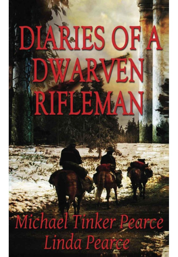 Diaries of a Dwarven Rifleman