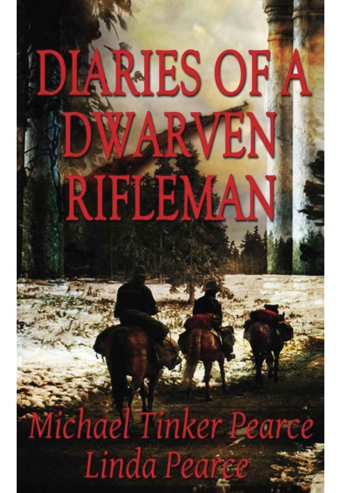 Diaries of a Dwarven Rifleman