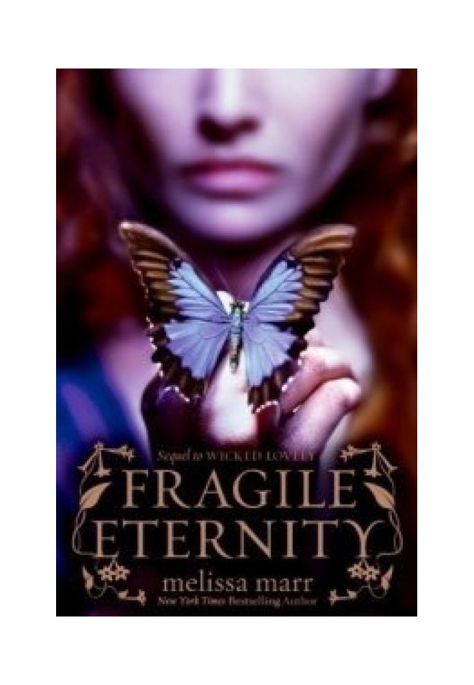 Fragile eternity