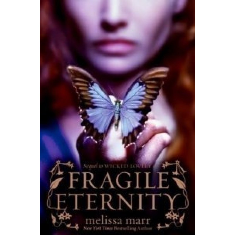 Fragile eternity