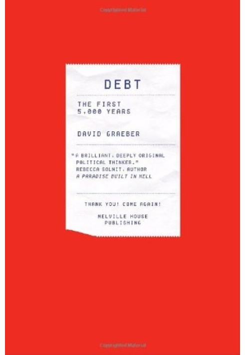 Debt. The First 5000 Years