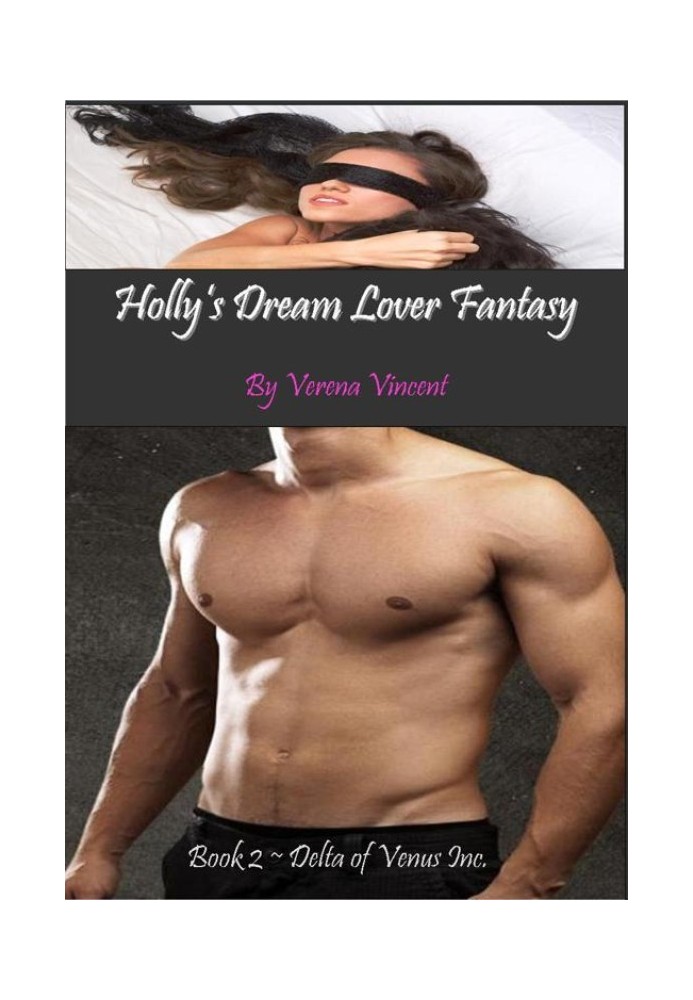 Holly's dream lover fantasy