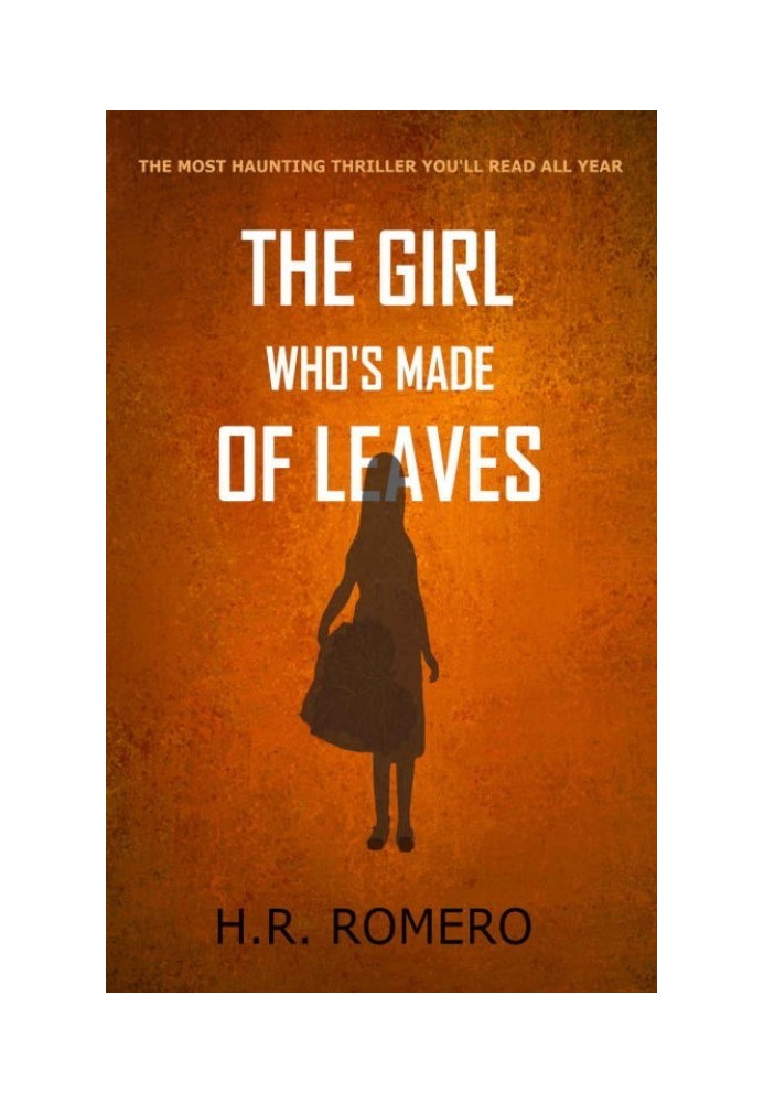 The Girl Who's Made of Leaves: Post Apocalyptic Science Fiction