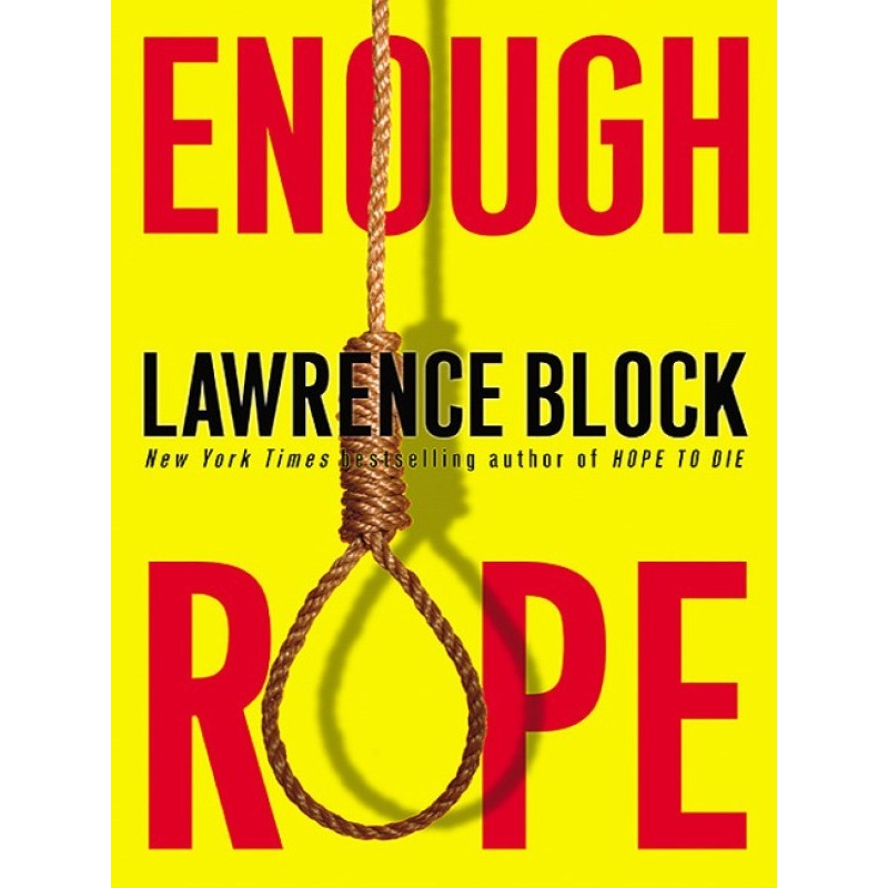Enough Rope