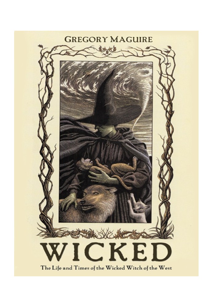 Wicked: The Life and Times of the Wicked Witch of the West