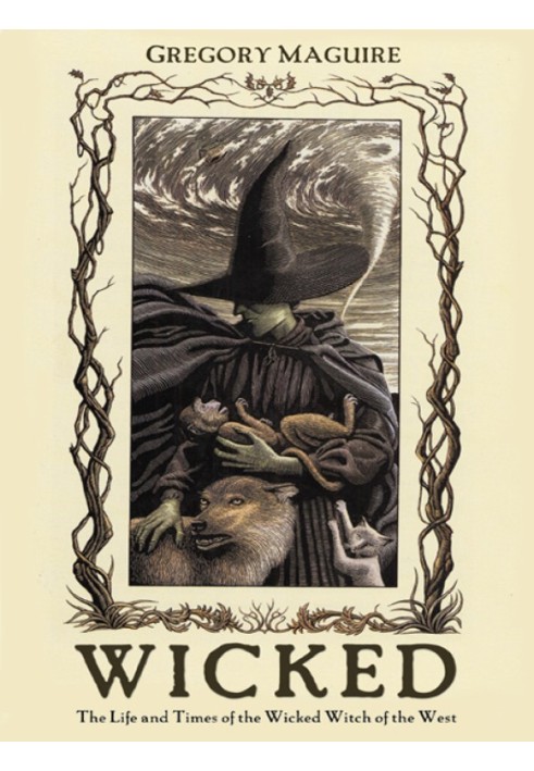 Wicked: The Life and Times of the Wicked Witch of the West