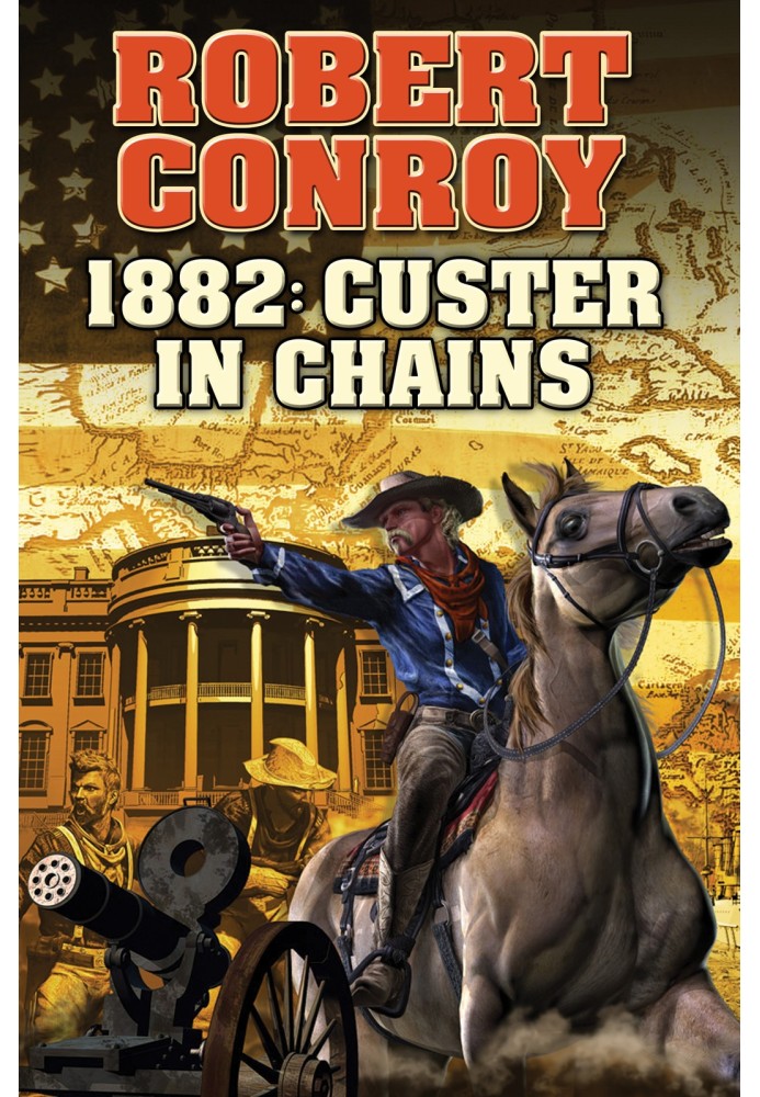 1882: Custer in Chains