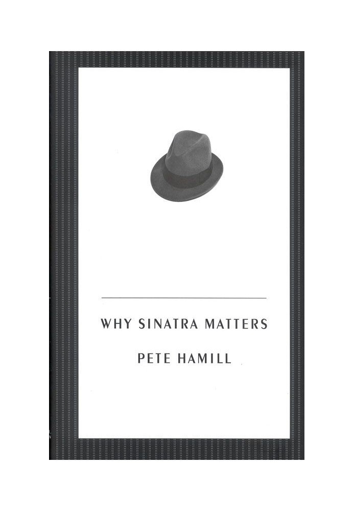 Why Sinatra Matters