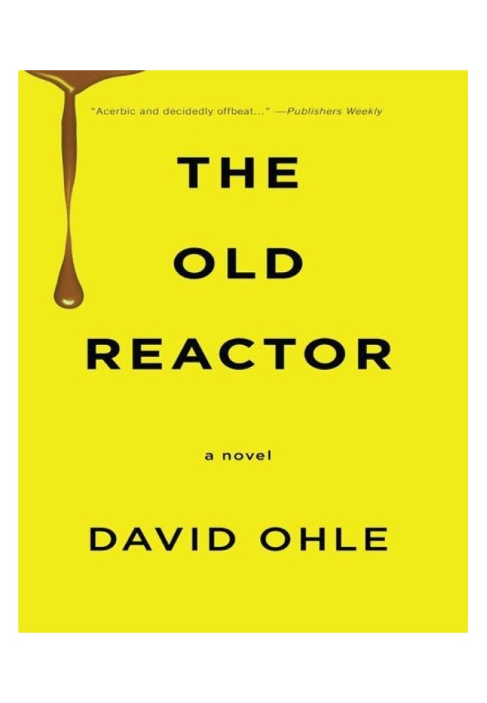 The Old Reactor