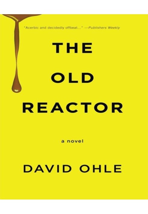 The Old Reactor