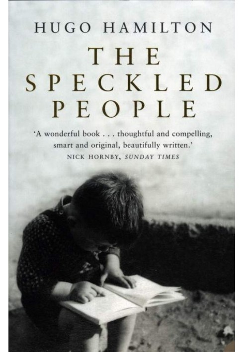 The Speckled People: A Memoir of a Half-Irish Childhood