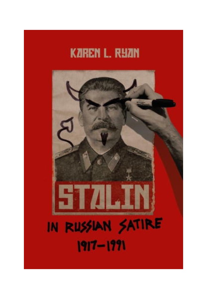 Stalin in Russian Satire 1917-1991