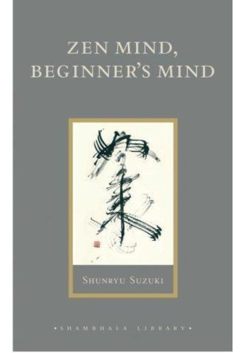 Zen Mind, Beginner's Mind