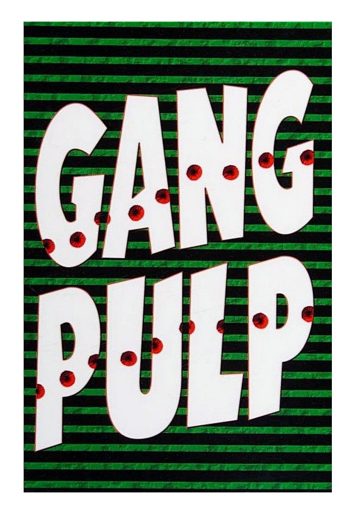 Gang Pulp