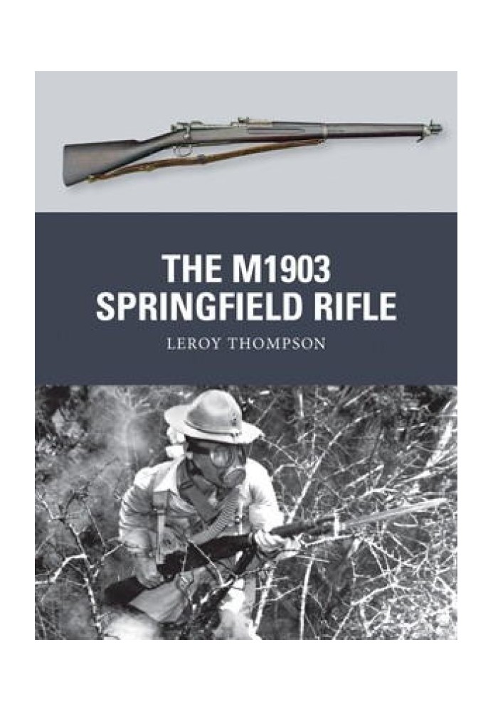 The M1903 Springfield Rifle