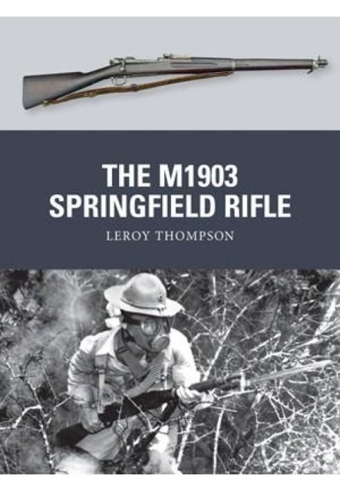 The M1903 Springfield Rifle