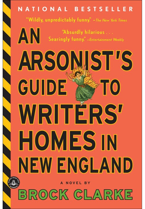 An Arsonist's Guide to Writers' Homes in New England