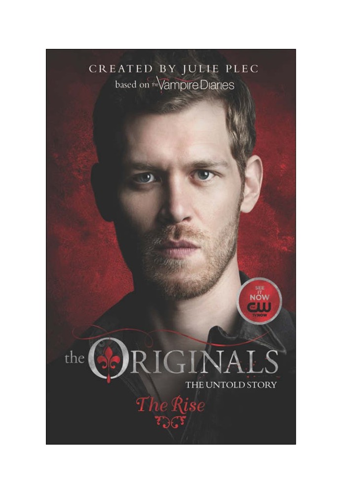 The Originals: The Rise