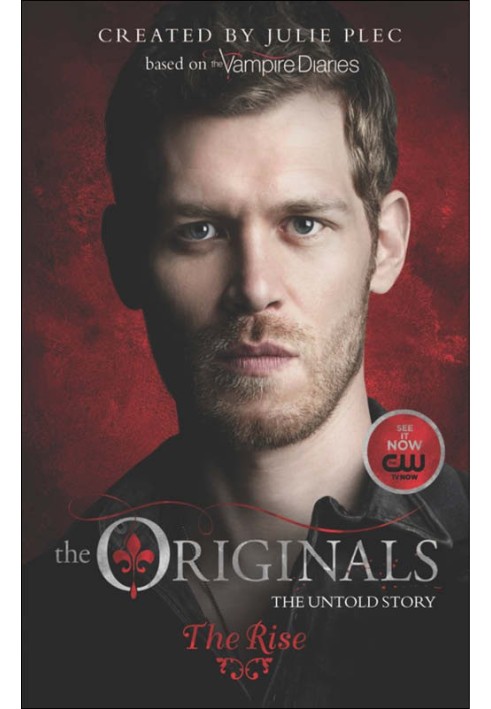 The Originals: The Rise