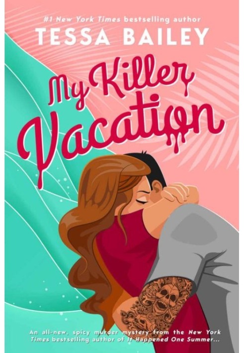 My killer vacation