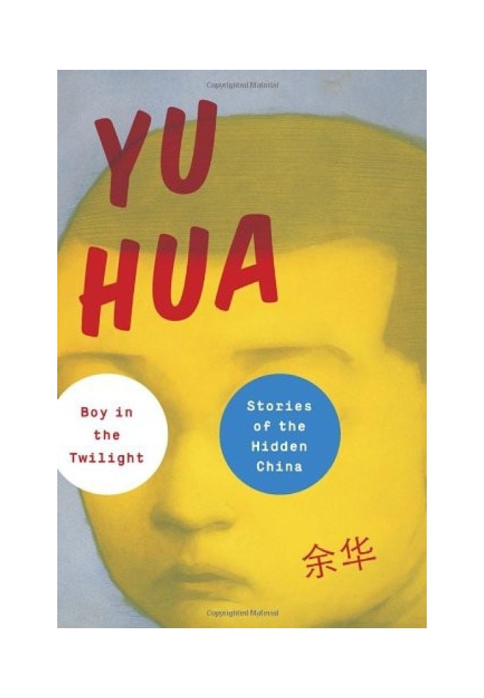 Boy in the Twilight: Stories of the Hidden China