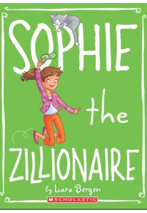 Sophie the Zillionaire