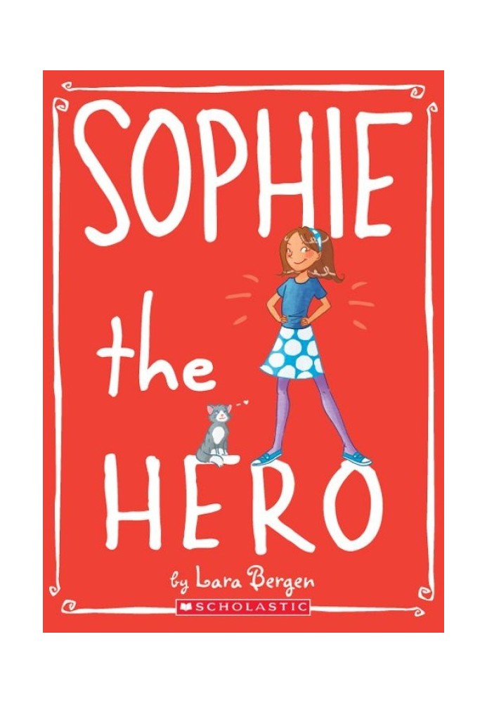 Sophie the Hero