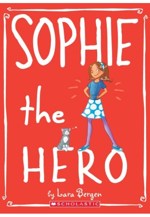 Sophie the Hero