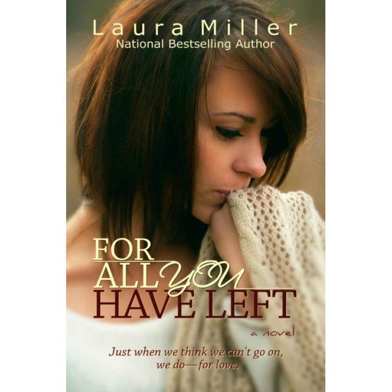 For All You Have Left