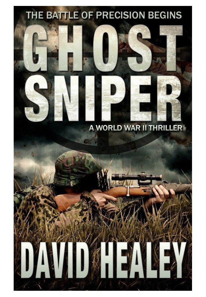 Ghost Sniper: A World War II Thriller