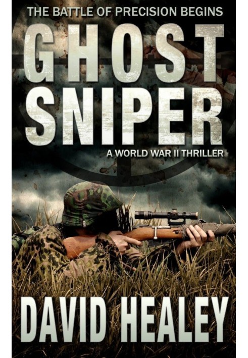 Ghost Sniper: A World War II Thriller