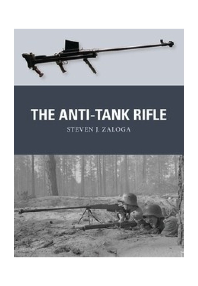 The Anti-Tank Rifle