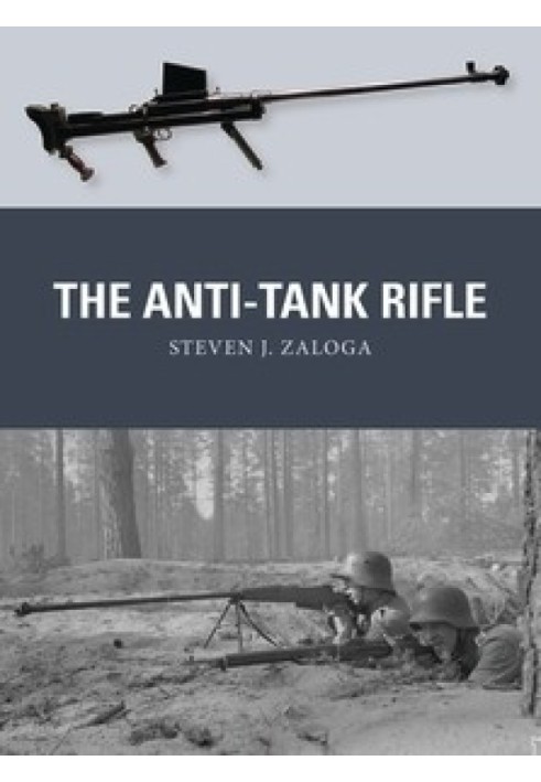 The Anti-Tank Rifle