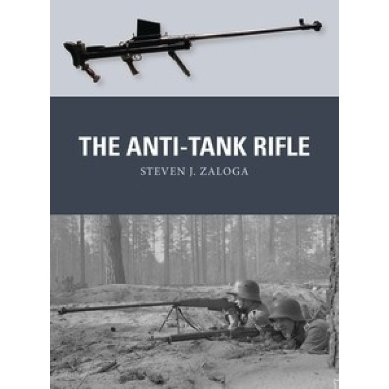 The Anti-Tank Rifle