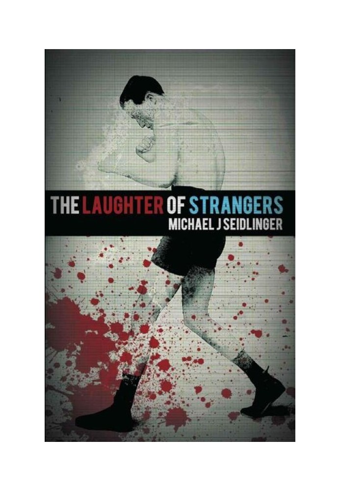 The Laughter of Strangers