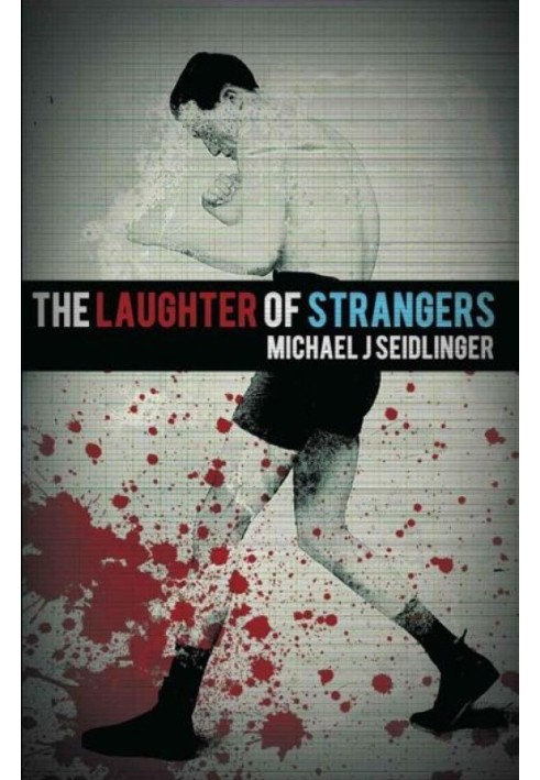 The Laughter of Strangers