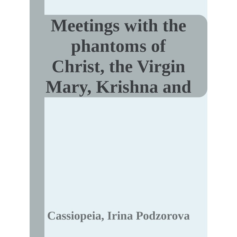 Meetings with the phantoms...